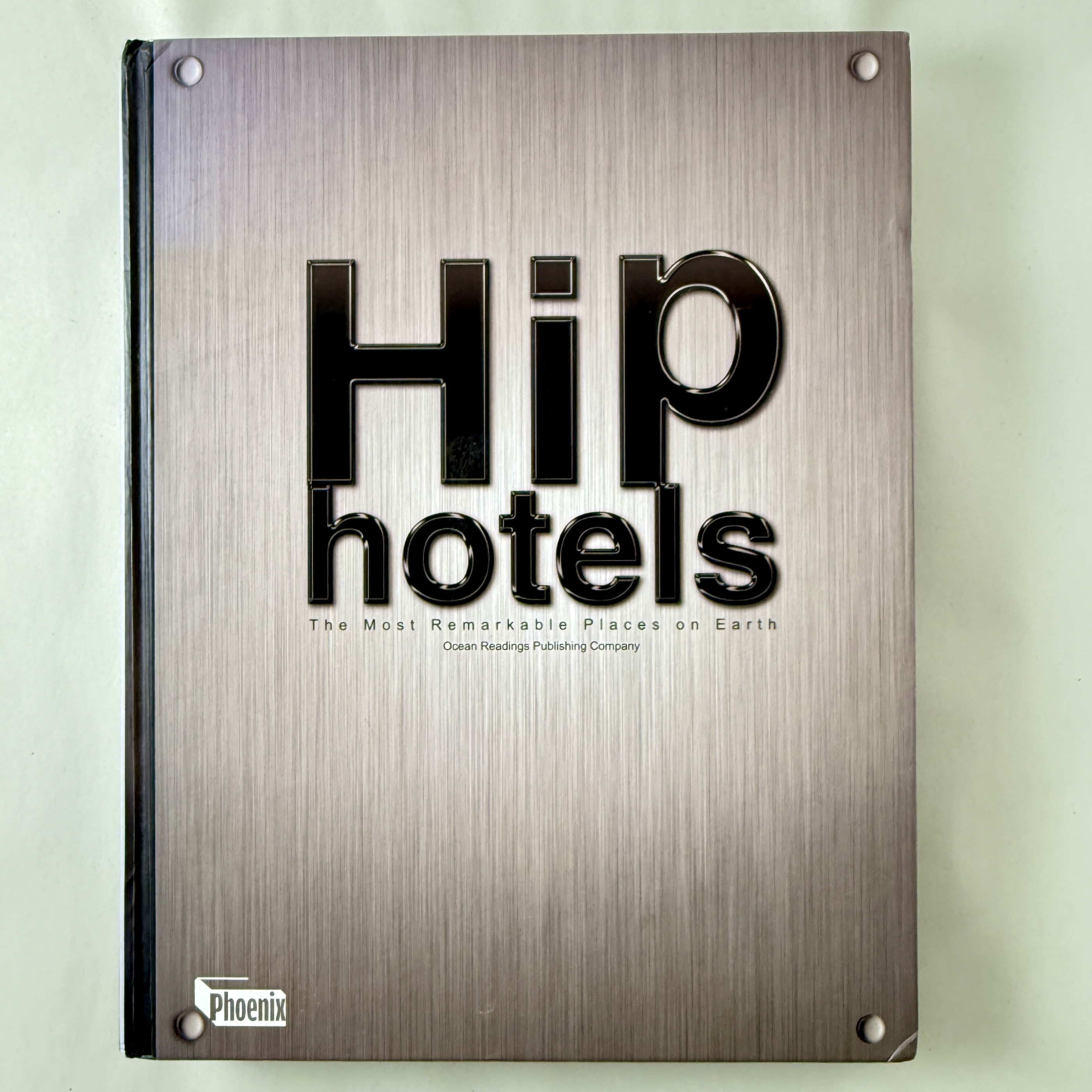HIP Hotels, Hardbound Book - 2011